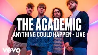 The Academic - Anything Could Happen (Live | VEVO DSCVR)