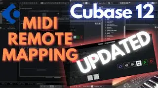 Cubase 12 MIDI Remote Mapping UPDATE 🔥