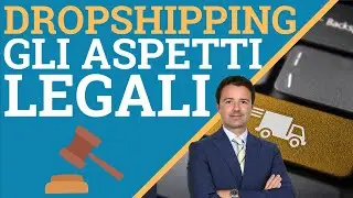 Gli aspetti legali del Dropshipping
