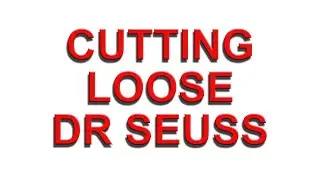 A Crusty Bob video: The cancel culture hits Dr Seuss