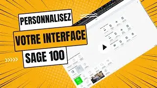 Comment Personnaliser Sage Gestion Commerciale pour une Expérience Utilisateur Optimisée