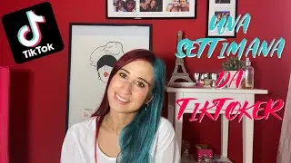 ESPERIMENTO: UNA SETTIMANA SU TIKTOK - COSA HO FATTO E IMPARATO #TikTok