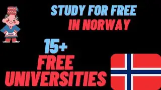 15+ Tuition FREE  Universities in Norway 2022 | Study for Free in Norway