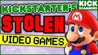 Kickstarter's STOLEN Video Games | Crazy Crowdfunding Stories
