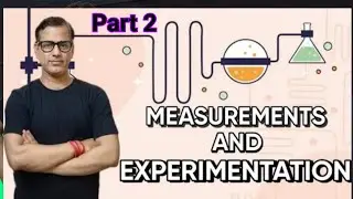 Measurements and Experimentation ICSE Class 9 | Chapter 1 Physics Class 9 ICSE | 