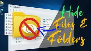 HIDE Your Files and Folders in Windows 11 and 10?