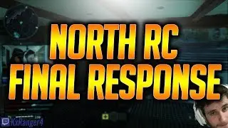 #NorthRanger Final #NorthRC Response