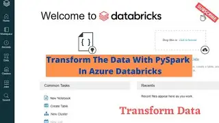 #4 Transform Data in Databricks with PySpark | Transform with PySpark |  ADLS To Databricks
