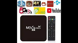 MXQ PRO 4K 5G Android TV Box Unboxing