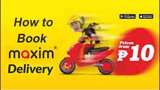 How to Book Maxim Delivery App