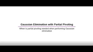 Gaussian Elimination with Partial Pivoting Explained - with Solved Example