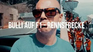 Mit dem Bulli über die 🏎 Rennstrecke & unsere ungewisse Reise nach Korsika 🛳