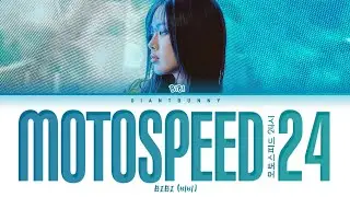 BIBI (비비) - 'MotoSpeed 24' (모토스피드 24시) (color coded lyrics Han_Rom_Esp)