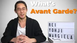 Avant Garde is Minimal | Rei, Yohji, Margiela | Japanese Style |【History of Fashion】