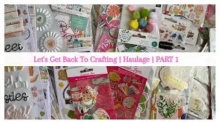 Let's Get Back To Crafting | Haulage | PART 1