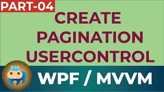 Create a pagination usercontrol in WPF MVVM- Part 04