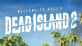Dead Island 2 - Stream 2