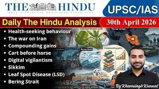 The Hindu Analysis | 30th April 2026 | The Hindu Newspaper Today | Current Affairs for UPSC