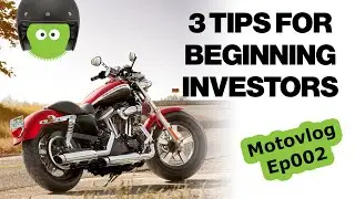 3 Tips To Start Investing-  Harley Davidson 2013 Custom 1200 Motovlog EP2
