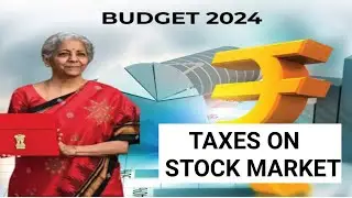 TAXES  ON STOCK MARKET | STOCK MARKET TAXES | LTCG | STCG | F&O | STT | BUYBACK TAX