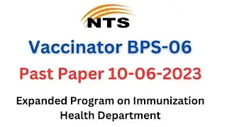 Vaccinator BPS-06 Past Paper Held on 10-06-2023 Batch I & II  Paper | Sindh Govt Jobs 2023 | MCQS |