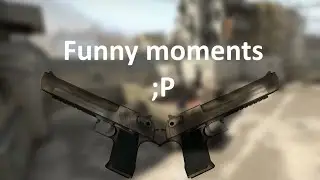 CS:GO | funny moments | deathmatch