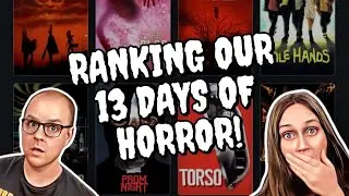 Ranking Our 13 Days of Horror Watchlist!
