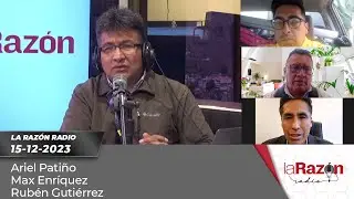 La Razón Radio 15-12-23