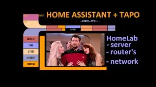 Mój HomeLab server - Jak skonfigurować IoT  TP-LINK Tapo z Home Assistant - Star Trek TNG LCARS