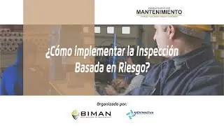 ¿Cómo Implementar la Inspección Basada en Riesgo (RBI) en el Mantenimiento? - BIMAN