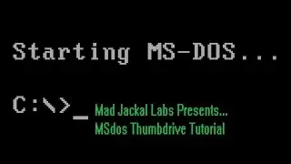 Mad Jackal Labs - How To Put Dos on a ThumbDrive - FEATURING DOOM