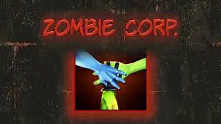 Zombie Corp. Animated Trailer 01