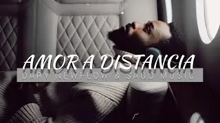 Dary NewFlow  x Sago Music  - AMOR A DISTANCIA (Official Lyrics Video)