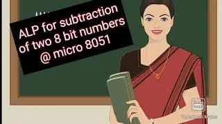 8 BIT SUBTRACTION OF TWO 8 BIT NUMBERS  IN 8051 MICROCONTROLLER
