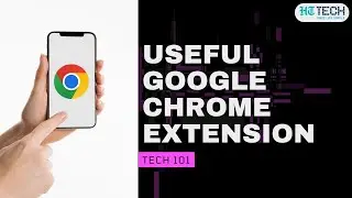 Useful Google Chrome Extensions to Use in 2022 | Tech 101 | HT Tech