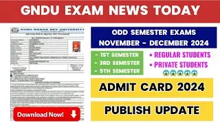 Gndu Exam News Today 😱 Admit Card 2024 Publish Update | 1st / 3rd / 5th Semester |Gndu Latest Update