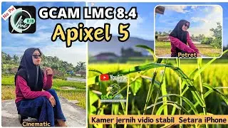 Kamera HP Pasti Bening ‼️ Pakai Gcam Lmc 8.4 config apixel 5, Foto jernih & video stabil Bisa 0.5🔥