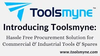 Introducing Toolsmyne: A Procurement Solution for Commercial and Industrial Tools and Spares