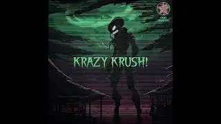 REDIX, DIPIENS, KRUSHFUNK - KRAZY KRUSH!