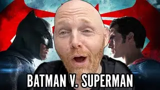 Batman v Superman Debate: Bill Burr and Paul Virzi