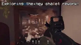 The new chalet rework in siege..