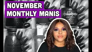 NOVEMBER MONTHLY MANIS 💅🏽 | 2022