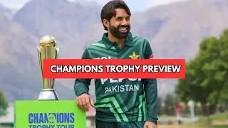CHAMPIONS TROPHY PREVIEW!
