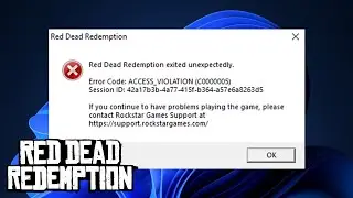How to Fix Red Dead redemption (RDR 1) Access Violation (c0000005) Error