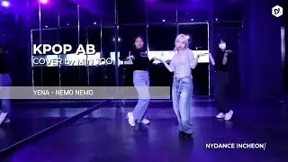 YENA - NEMO NEMO _  [K-POP A,B] COVER by 