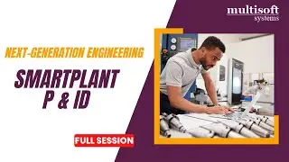 SmartPlant P & ID Training | Introduction | Multisoft Systems