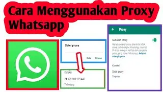 Cara Menggunakan Proxy Whatsapp | Cara Setting Proxy Whatsapp