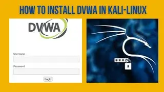 How to Install DVWA on Kalilinux