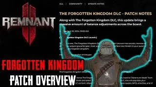 Remnant 2 Forgotten Kingdom DLC Patch Overview