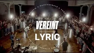 Vereint als Christi Leib - Alive Worship, YADA Worship, Outbreakband & Gebetshaus  (Lyric)
